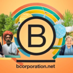 B Corpとは？認証取得の方法とメリットをわかりやすく解説